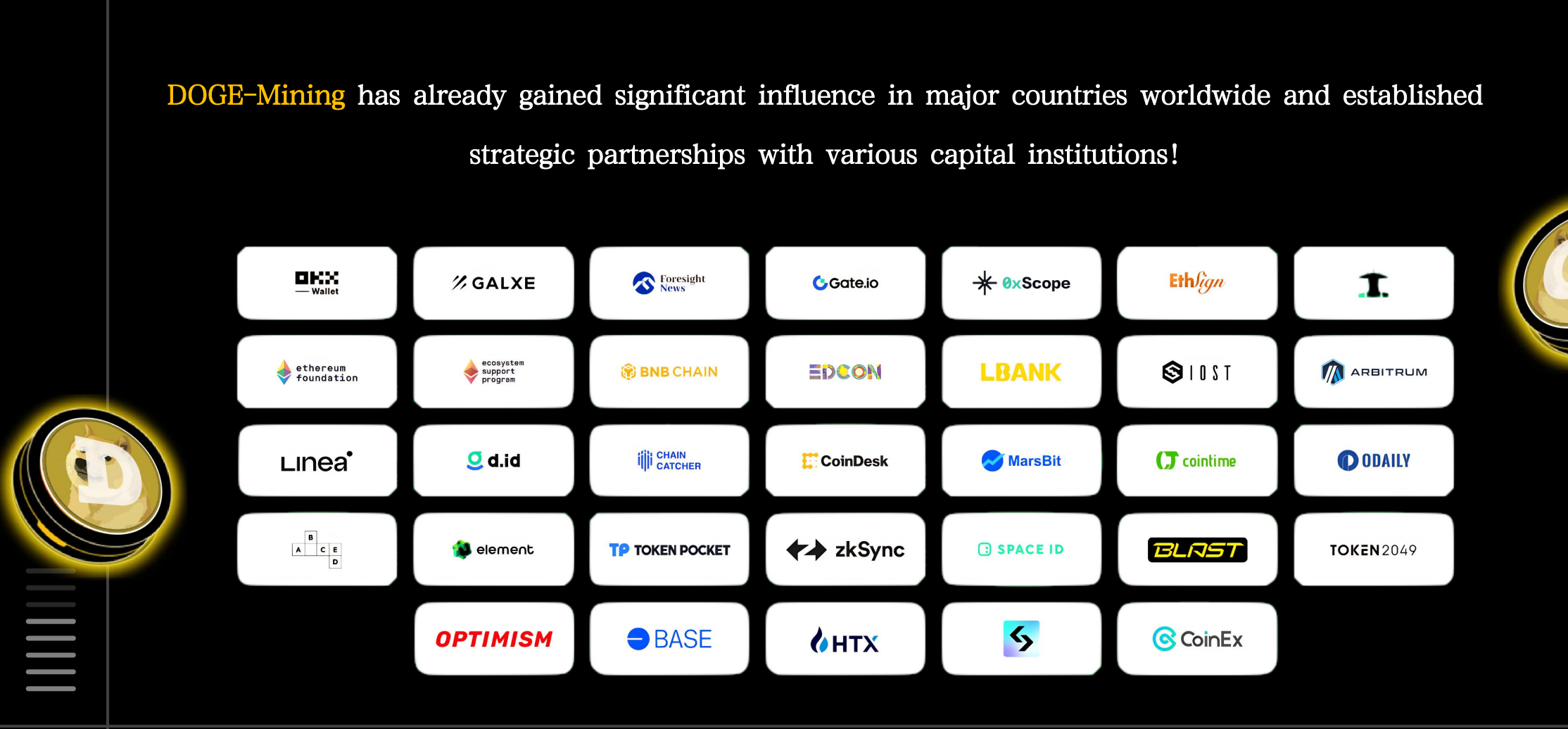 DOGE Mining Strategic Partners - OKX, GALXE, Gate.io, BNB Chain, CoinDesk, Arbitrum, Optimism, BASE, HTX and more